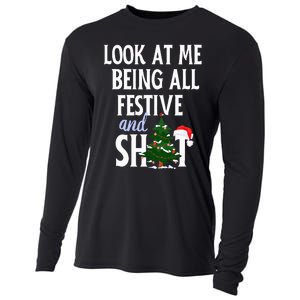 Look At Me Being All Festive And Shits Funny Sarcastic Xmas  Cooling Performance Long Sleeve Crew