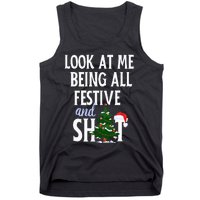 Look At Me Being All Festive And Shits Funny Sarcastic Xmas  Tank Top