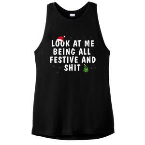 Look At Me Being All Festive And Shit Humorous Christmas  Ladies PosiCharge Tri-Blend Wicking Tank