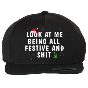 Look At Me Being All Festive And Shit Humorous Christmas  Wool Snapback Cap