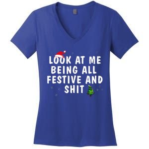 Look At Me Being All Festive And Shit Humorous Christmas  Women's V-Neck T-Shirt