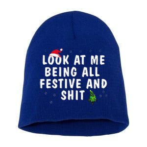 Look At Me Being All Festive And Shit Humorous Christmas  Short Acrylic Beanie