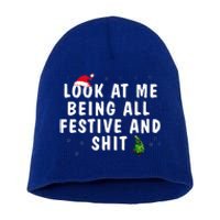 Look At Me Being All Festive And Shit Humorous Christmas  Short Acrylic Beanie