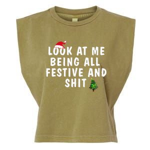 Look At Me Being All Festive And Shit Humorous Christmas  Garment-Dyed Women's Muscle Tee