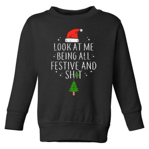 look at me being all festive christmas  Toddler Sweatshirt