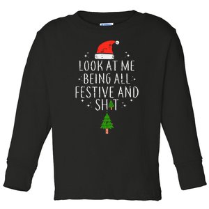 look at me being all festive christmas  Toddler Long Sleeve Shirt