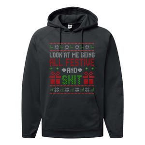  Look At Me Being All Festive And Shit Xmas Performance Fleece Hoodie