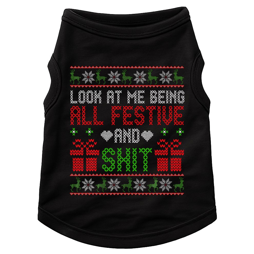  Look At Me Being All Festive And Shit Xmas Doggie Tank