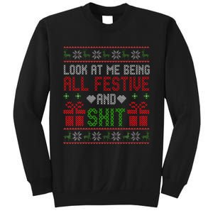  Look At Me Being All Festive And Shit Xmas Sweatshirt