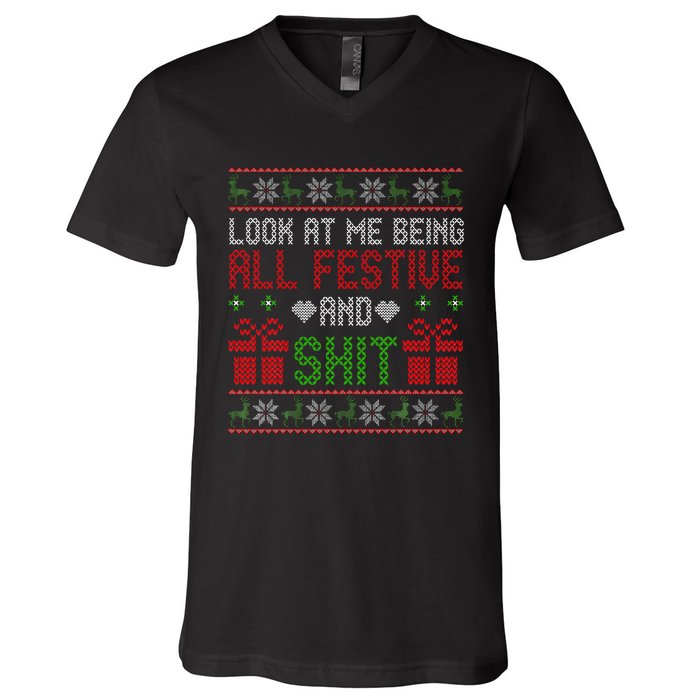  Look At Me Being All Festive And Shit Xmas V-Neck T-Shirt