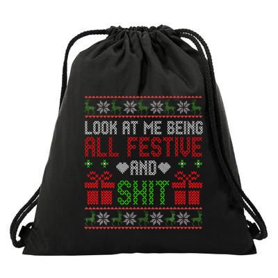  Look At Me Being All Festive And Shit Xmas Drawstring Bag