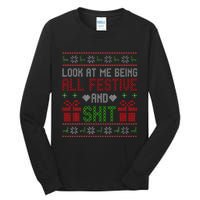  Look At Me Being All Festive And Shit Xmas Tall Long Sleeve T-Shirt