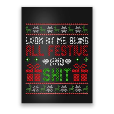  Look At Me Being All Festive And Shit Xmas Poster