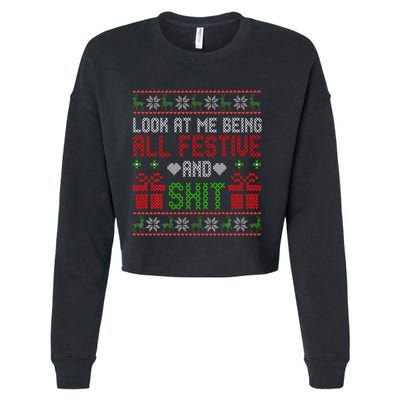  Look At Me Being All Festive And Shit Xmas Cropped Pullover Crew