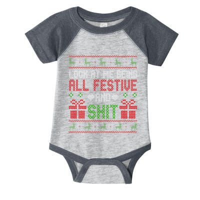  Look At Me Being All Festive And Shit Xmas Infant Baby Jersey Bodysuit