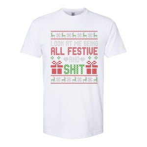  Look At Me Being All Festive And Shit Xmas Softstyle CVC T-Shirt