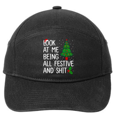 Look At Me Being All Festive And Shits Humorous Xmas 7-Panel Snapback Hat