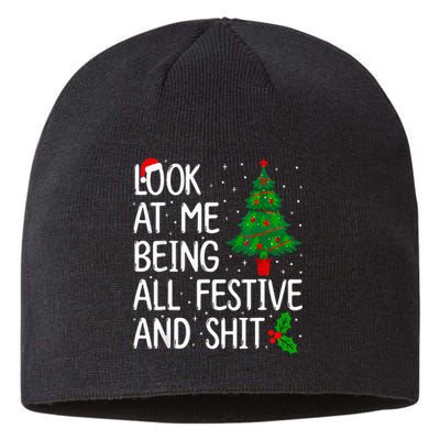 Look At Me Being All Festive And Shits Humorous Xmas Sustainable Beanie