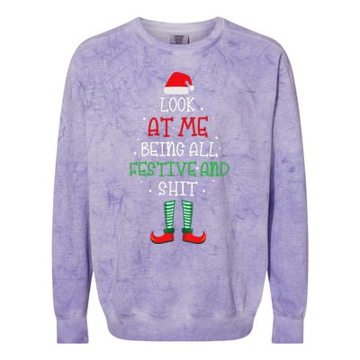 Look At Me Being All Festive And Shit Funny Colorblast Crewneck Sweatshirt