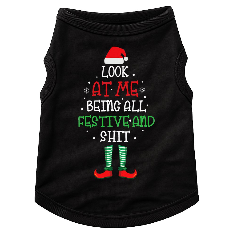 Look At Me Being All Festive And Shit Funny Doggie Tank