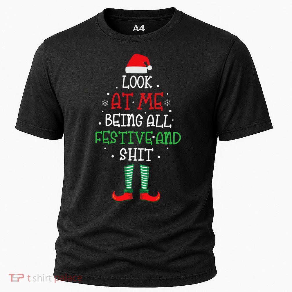 Look At Me Being All Festive And Shit Funny Cooling Performance Crew T-Shirt