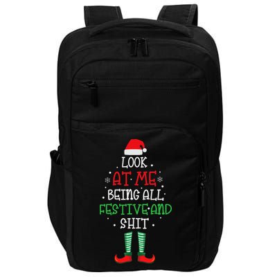 Look At Me Being All Festive And Shit Funny Impact Tech Backpack