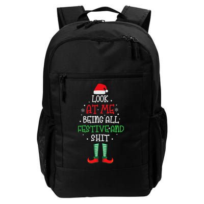 Look At Me Being All Festive And Shit Funny Backpack