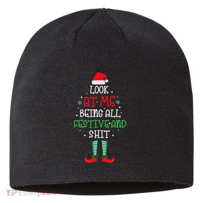 Look At Me Being All Festive And Shit Funny Sustainable Beanie