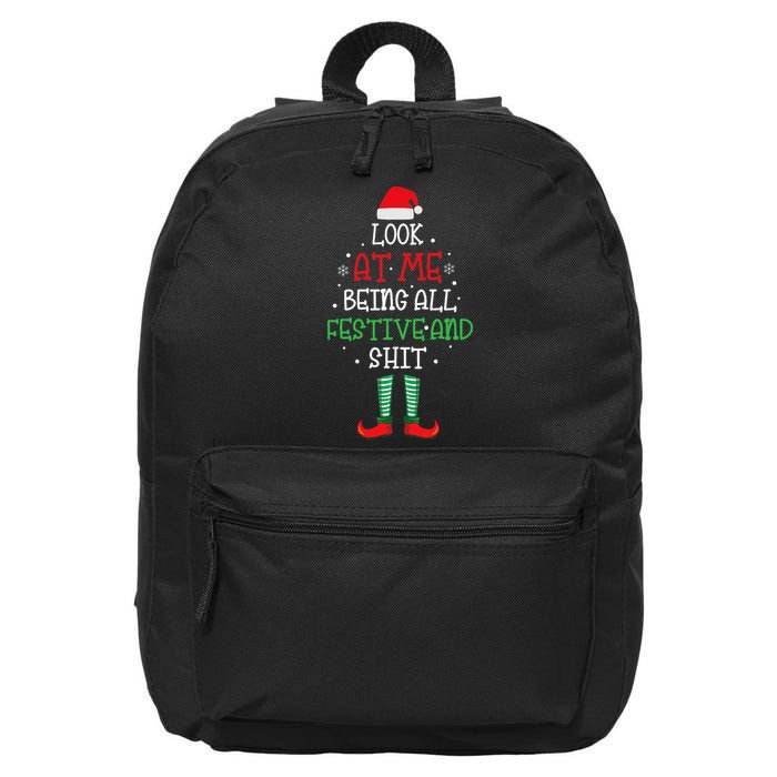 Look At Me Being All Festive And Shit Funny 16 in Basic Backpack