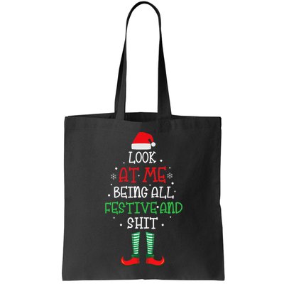 Look At Me Being All Festive And Shit Funny Bag