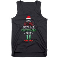 Look At Me Being All Festive And Shit Funny Tank Top