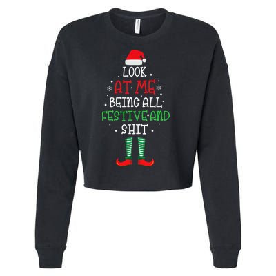 Look At Me Being All Festive And Shit Funny Cropped Pullover Crew
