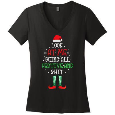 Look At Me Being All Festive And Shit Funny Women's V-Neck T-Shirt
