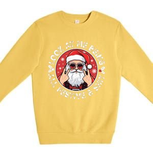 Look At Me Being All Festive And Shit Funny Christmas Premium Crewneck Sweatshirt