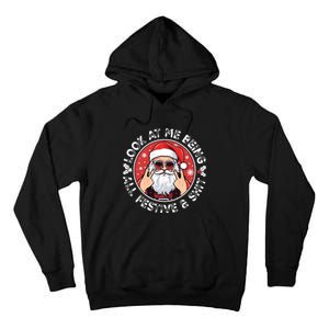 Look At Me Being All Festive And Shit Funny Christmas Tall Hoodie