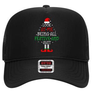 Look at Me Being All Festive and Shits Funny Christmas Santa High Crown Mesh Back Trucker Hat