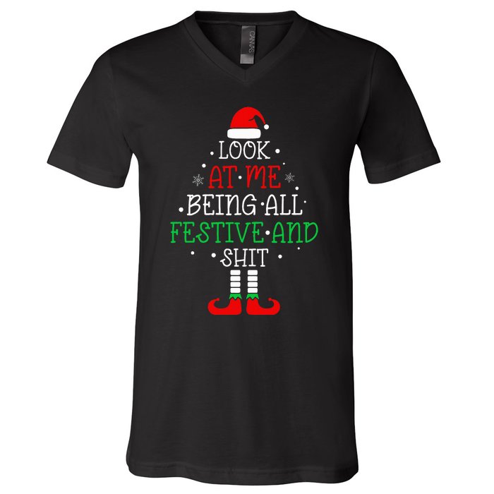 Look at Me Being All Festive and Shits Funny Christmas Santa V-Neck T-Shirt