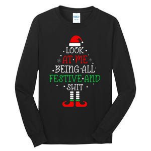 Look at Me Being All Festive and Shits Funny Christmas Santa Tall Long Sleeve T-Shirt