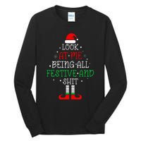 Look at Me Being All Festive and Shits Funny Christmas Santa Tall Long Sleeve T-Shirt