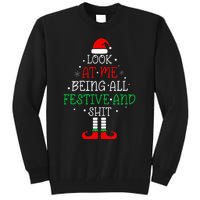 Look at Me Being All Festive and Shits Funny Christmas Santa Tall Sweatshirt