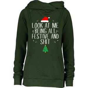 Look At Me. Being All Festive And Shit Womens Funnel Neck Pullover Hood