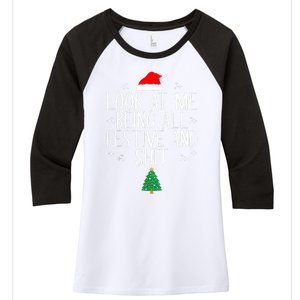 Look At Me. Being All Festive And Shit Women's Tri-Blend 3/4-Sleeve Raglan Shirt