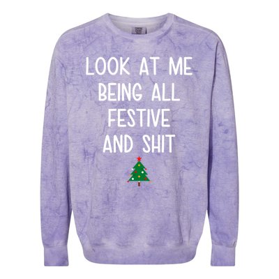 Look At Me Being All Festive And Shit Funny Christmas Tree Colorblast Crewneck Sweatshirt