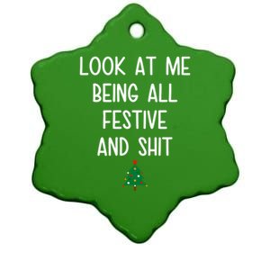 Look At Me Being All Festive And Shit Funny Christmas Tree Ceramic Star Ornament