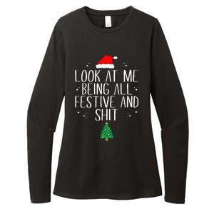 Look At Me Being All Festive And Shit Funny Christmas Womens CVC Long Sleeve Shirt