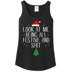 Look At Me Being All Festive And Shit Funny Christmas Ladies Essential Tank