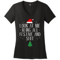 Look At Me Being All Festive And Shit Funny Christmas Women's V-Neck T-Shirt