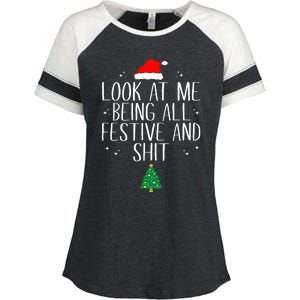 Look At Me Being All Festive And Shit Funny Christmas Enza Ladies Jersey Colorblock Tee