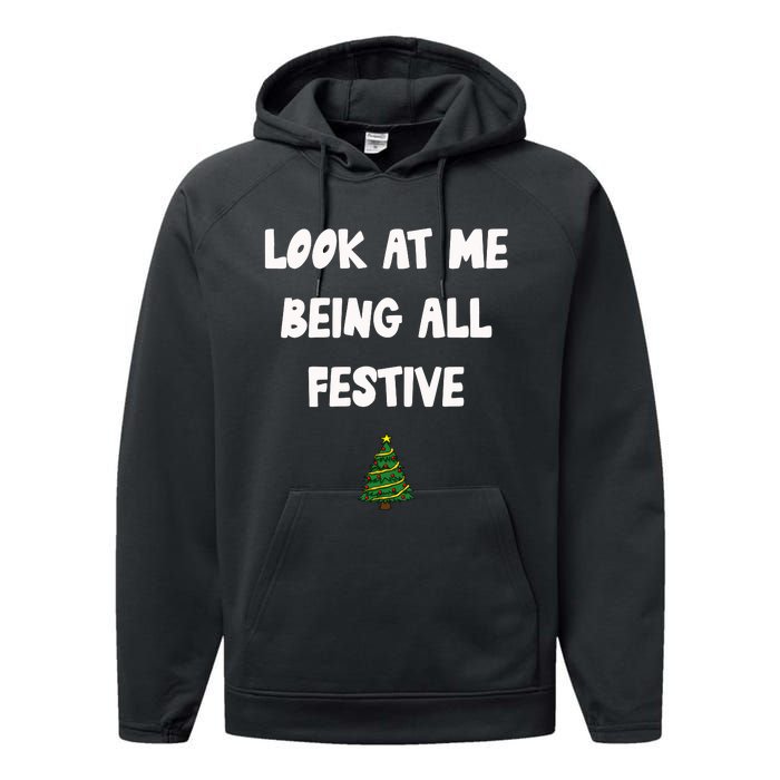 Look At Me Being All Festive Performance Fleece Hoodie