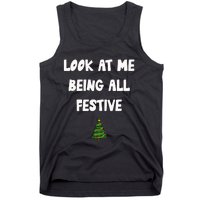 Look At Me Being All Festive Tank Top